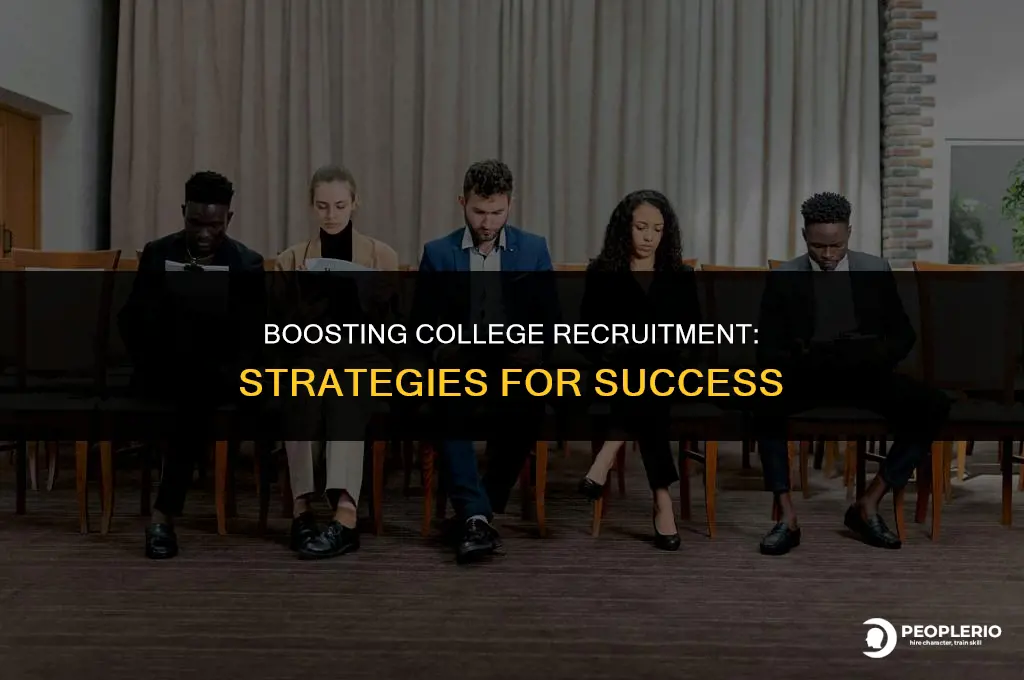 how to improve a college recruitment program