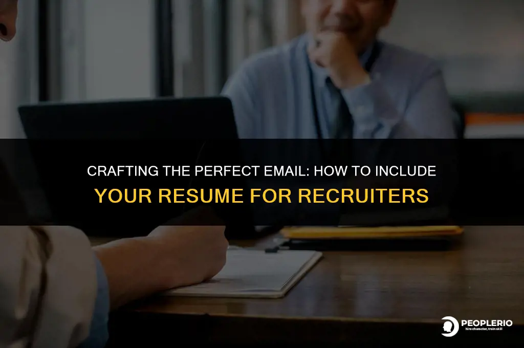 how to include resume in email to recruiter