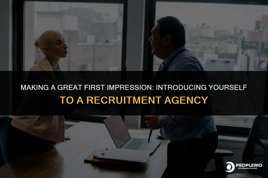 how to introduce yourself to a recruitment agency