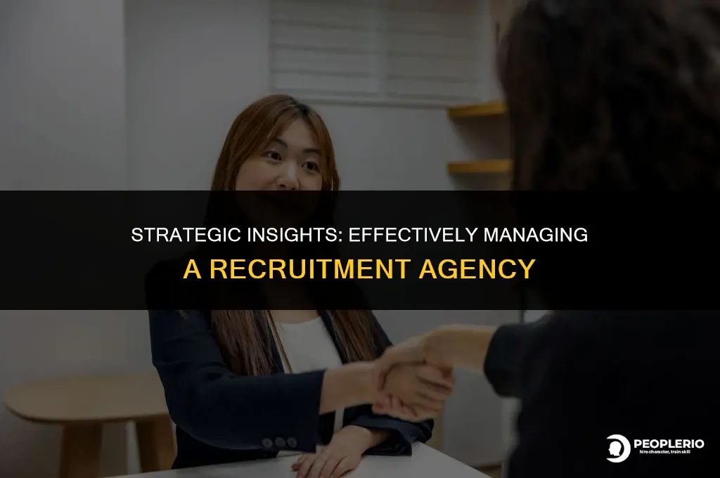 how to manage a recruitment agency