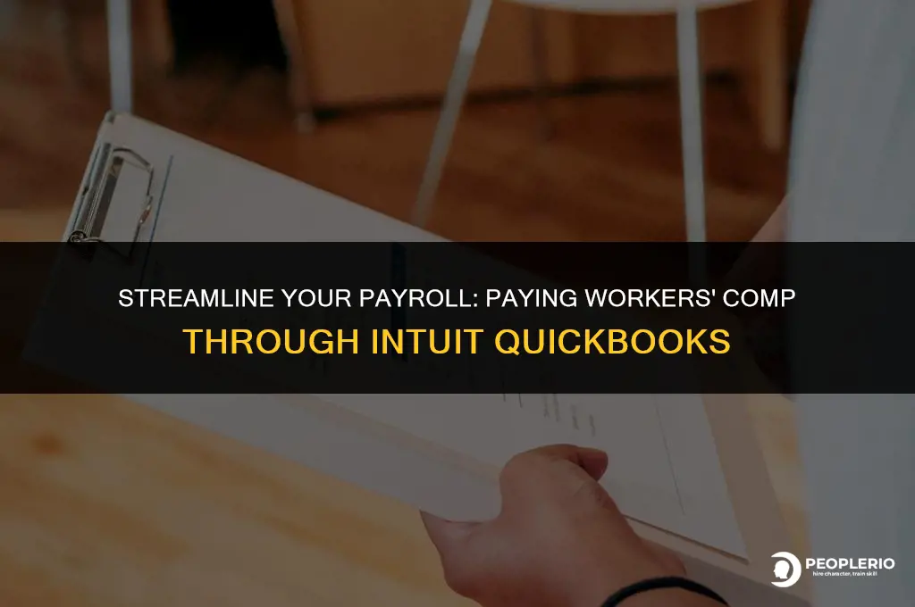 how to pay workers compensation through intuit quickbooks payroll account