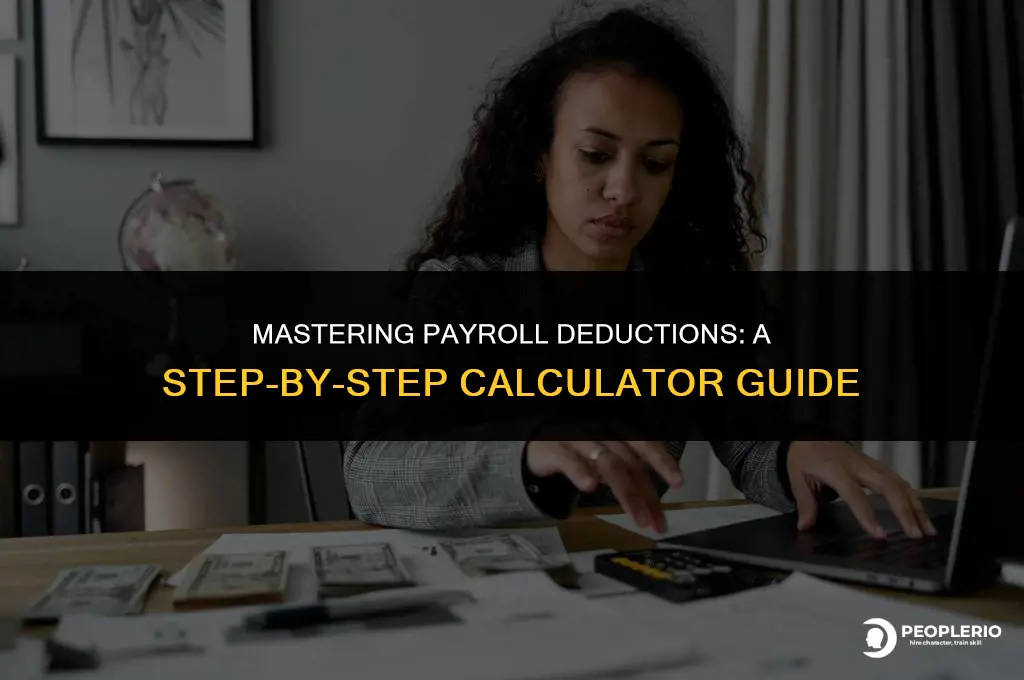 how to payroll deduction calculator