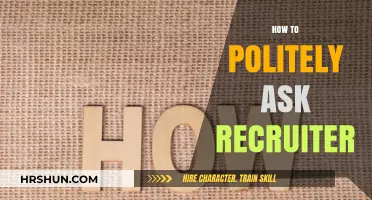 Effective Communication: How to Politely Ask a Recruiter