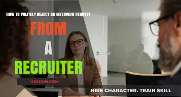 Gracefully Declining: How to Politely Reject a Recruiter's Interview Request