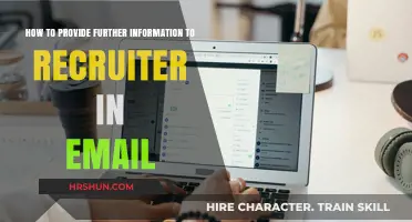 Enhancing Your Job Application: A Guide to Providing Additional Information to Recruiters via Email