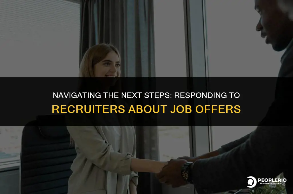 how to respnd to recruiter after email to discuss offer