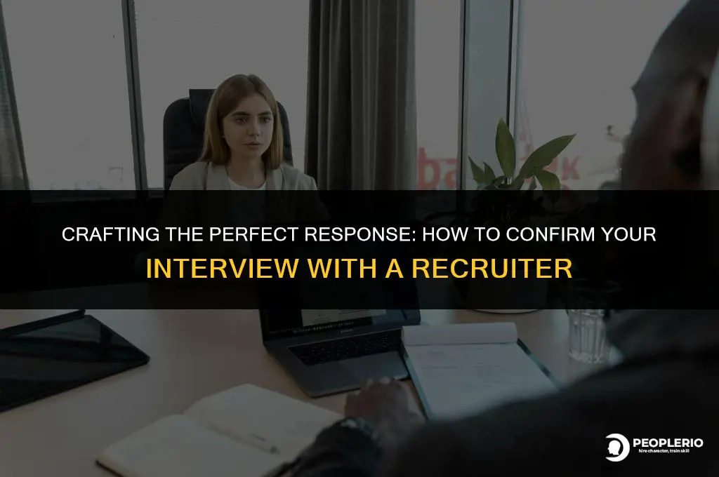 how to respond confirmation email to recruiter