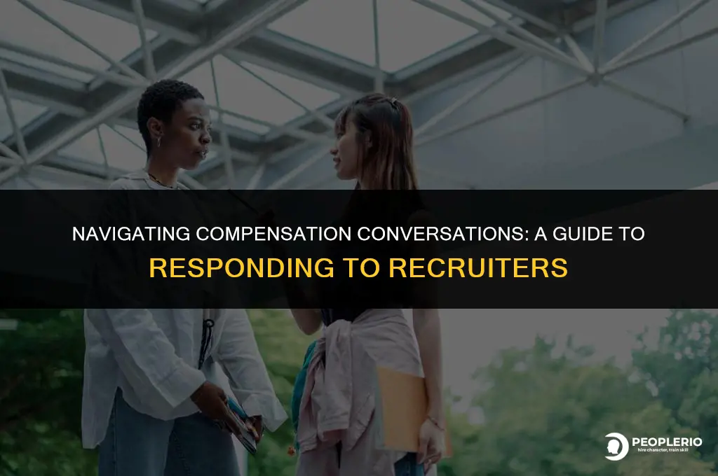 how to respond to a recruiter compensation email