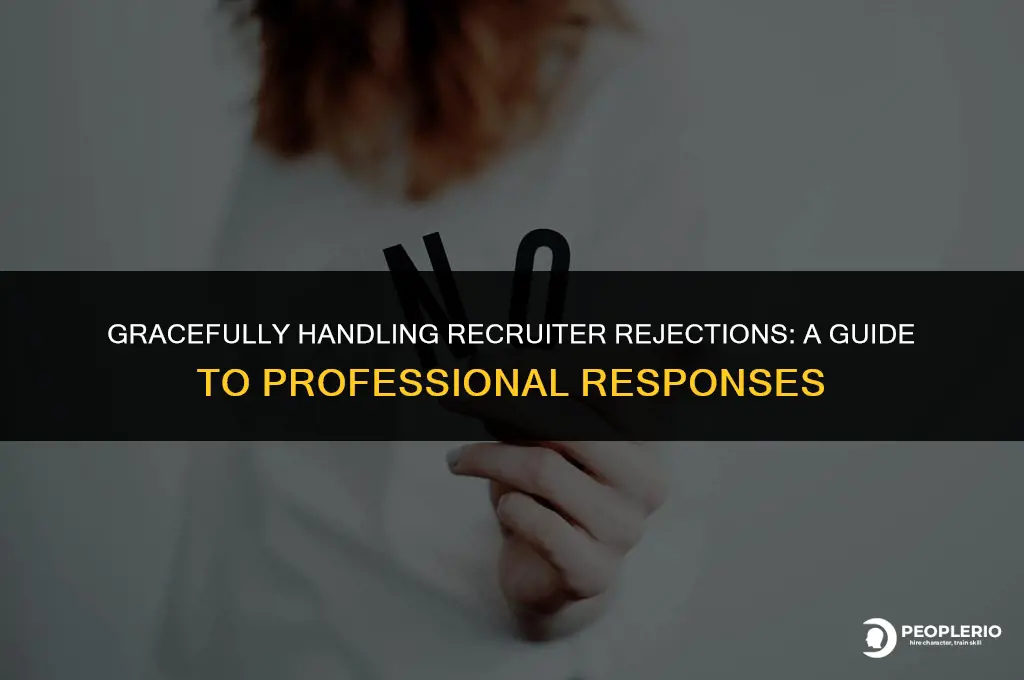how to respond to a recruiter email after rejection