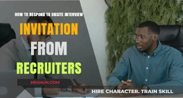 Mastering the Art of Responding to Onsite Interview Invitations