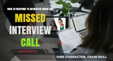 Navigating Missed Interview Calls: A Guide for Effective Recruiter Communication