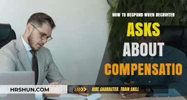 Negotiating Your Worth: How to Respond When Recruiters Ask About Compensation