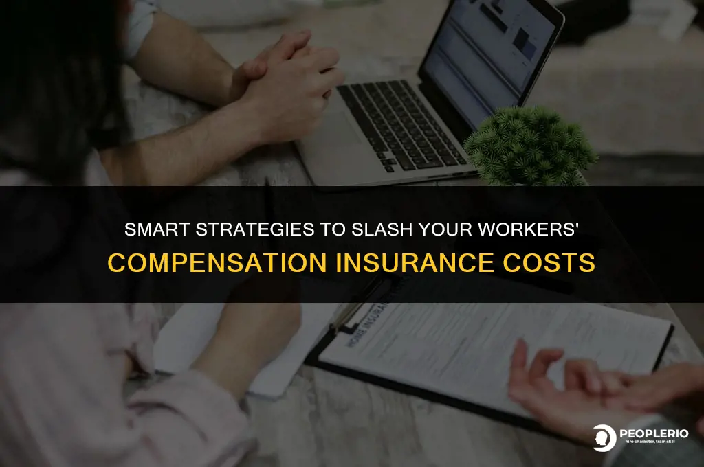 how to save money on workers compensation insurance