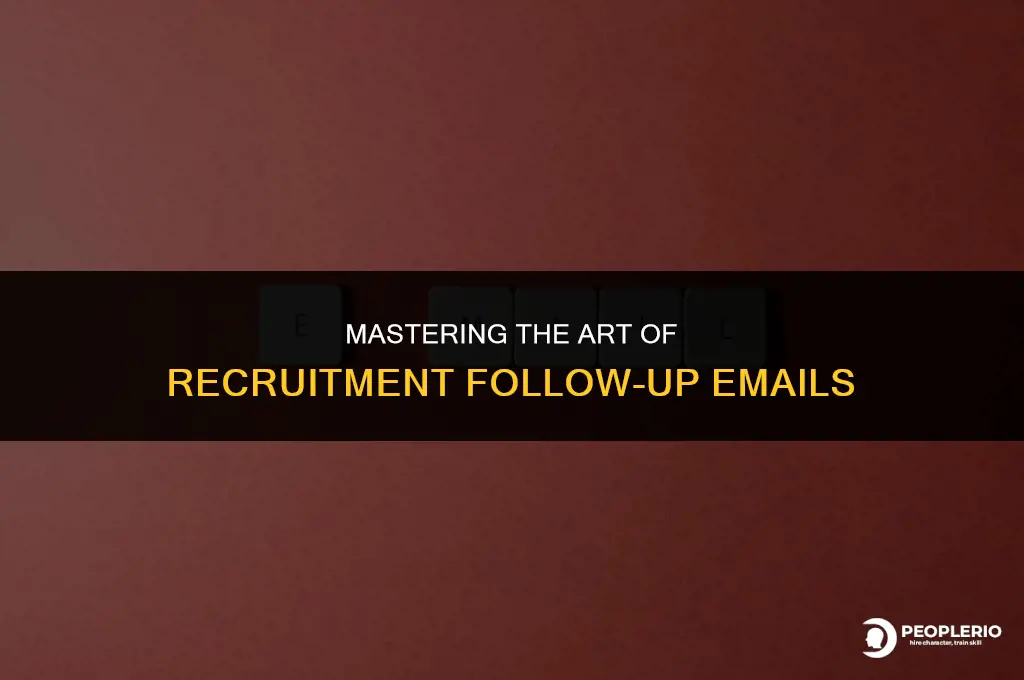 how to send a follow up email recruitment