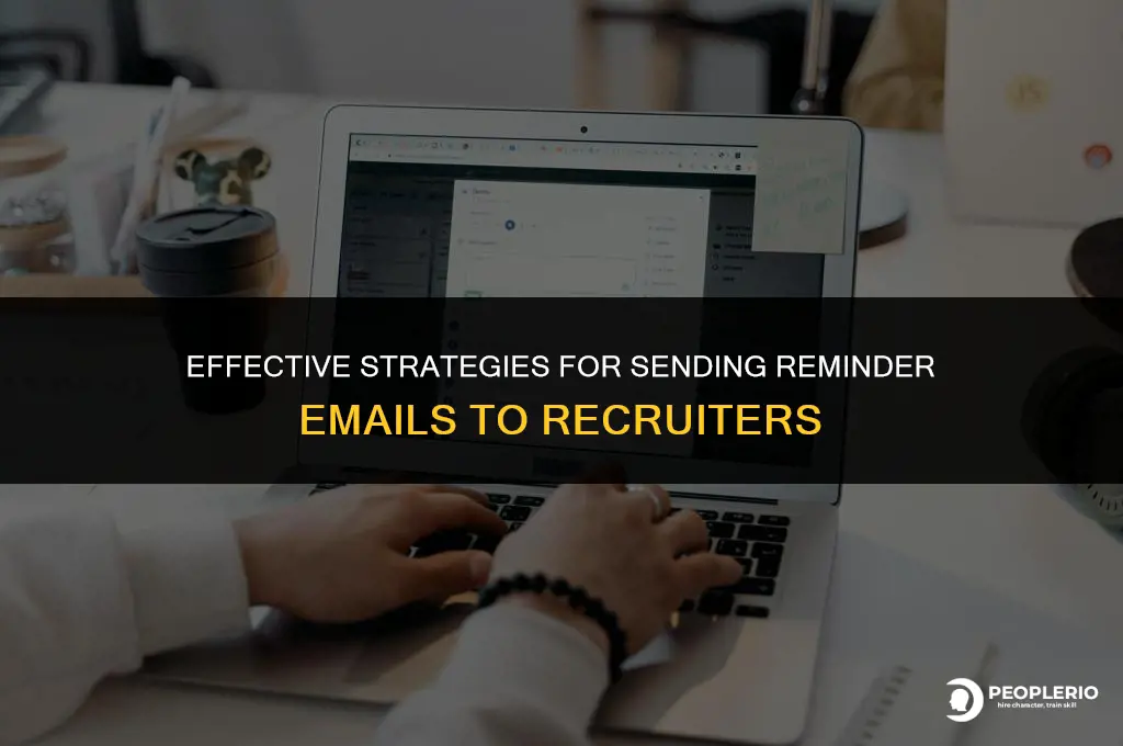 how to send a reminder email to a recruiter