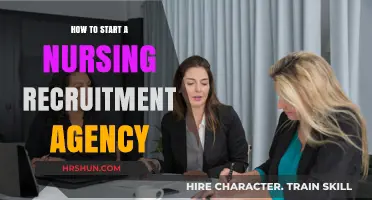 Launching a Successful Nursing Recruitment Agency: Essential Steps and Strategies