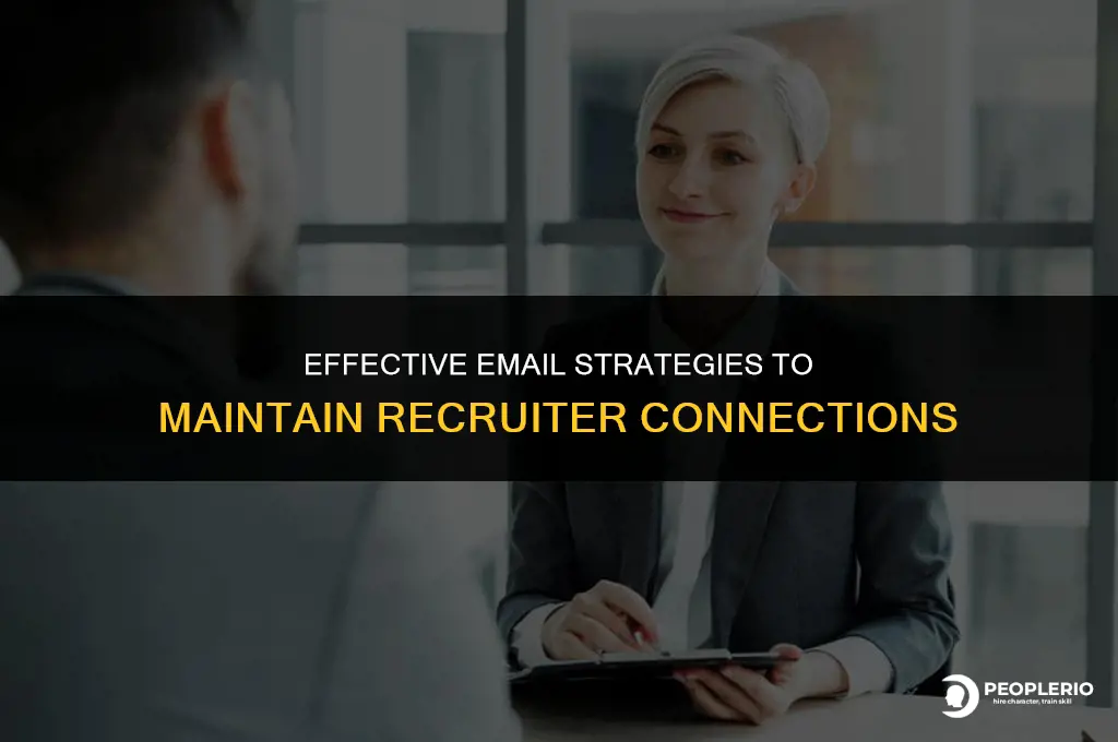 how to stay in touch email with recruiters