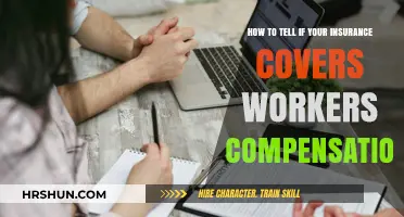 Does Your Insurance Have You Covered for Workers' Compensation?
