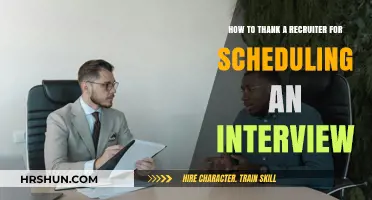Expressing Gratitude: How to Thank a Recruiter for Scheduling an Interview
