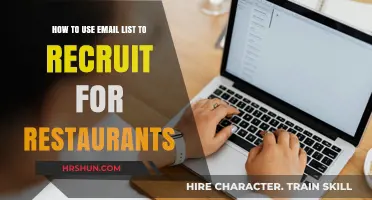 Leveraging Email Lists for Effective Restaurant Recruitment Strategies