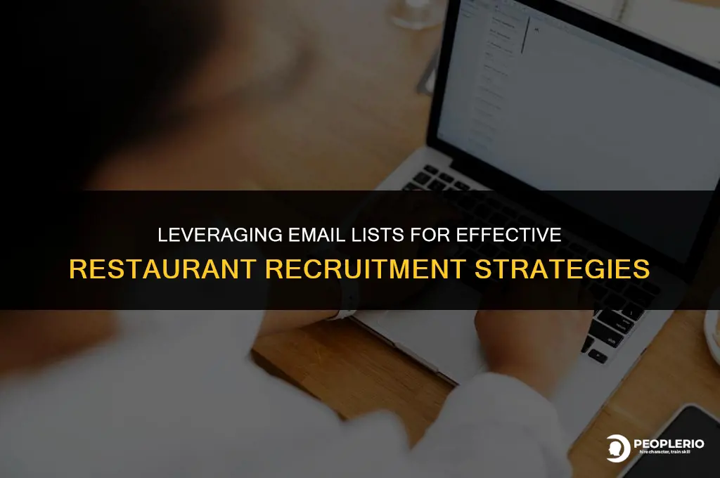 how to use email list to recruit for restaurants