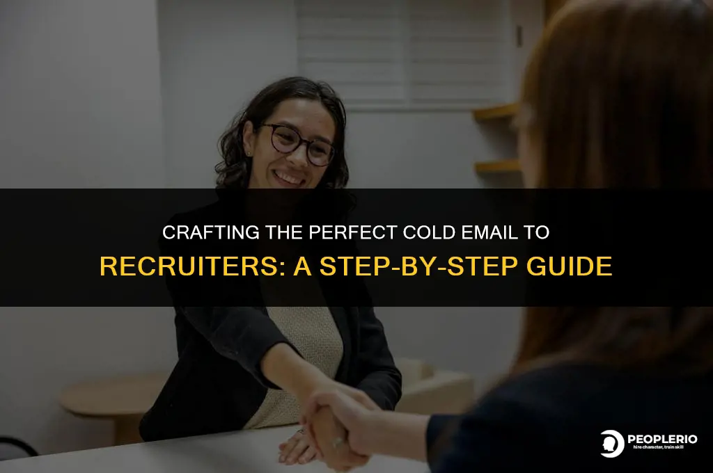 how to write a cold email to a recruiter