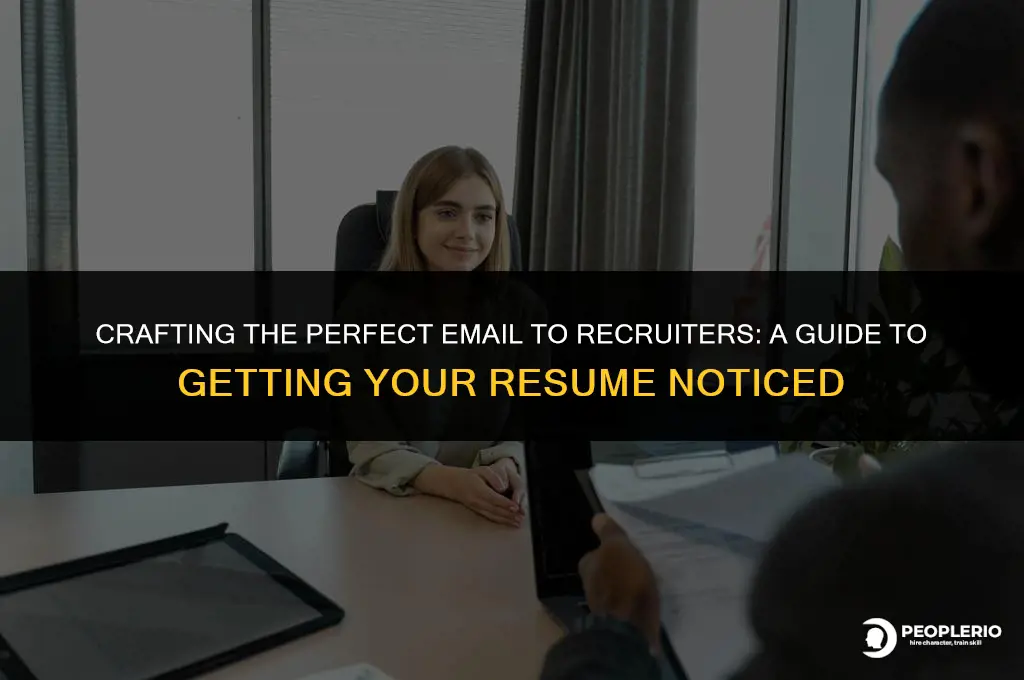 how to write email to recruiter asking for my resume
