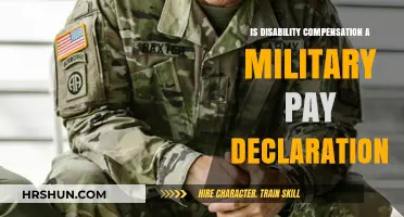 Understanding Disability Compensation: Is It a Military Pay Declaration?