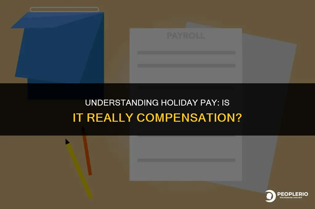 is holiday pay compensation