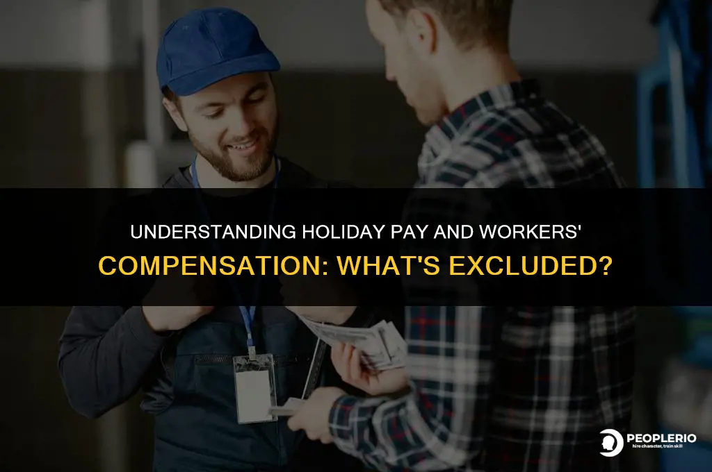 is holiday pay excluded from workers compensation