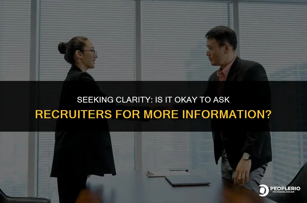 is it bad to ask the recruiter for clarification