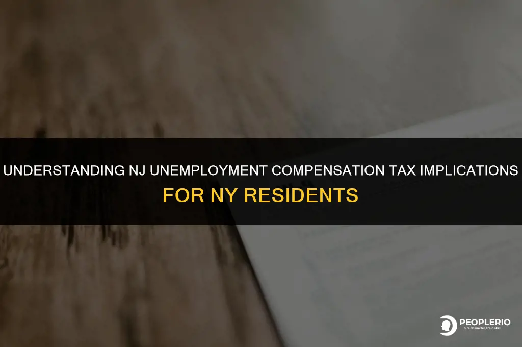 is nj unemployment compensation taxable in ny