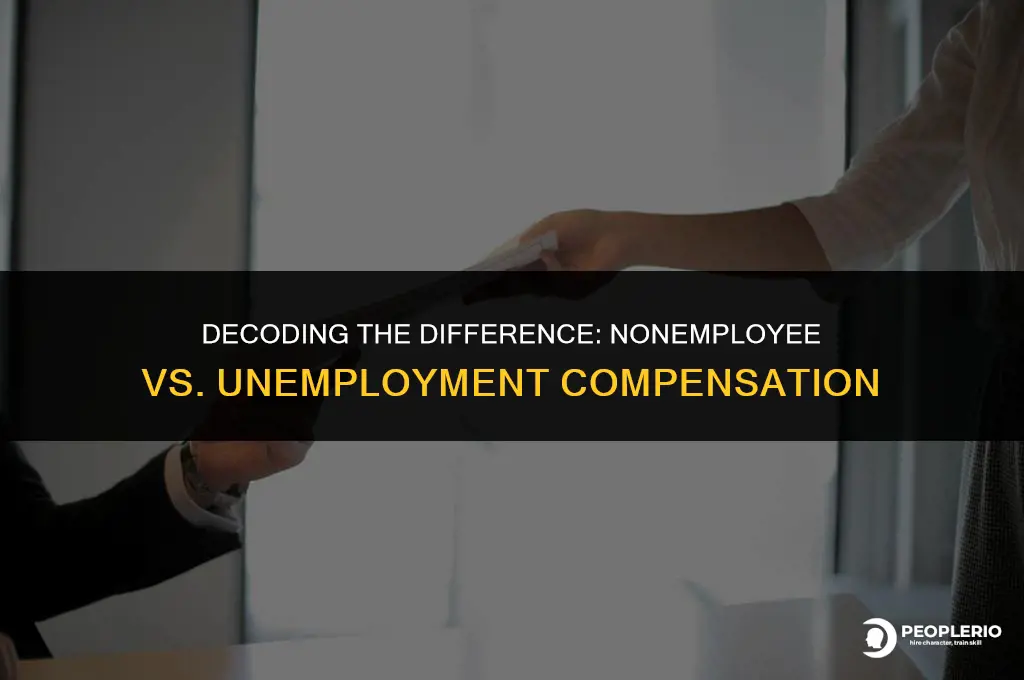 is nonemployee compensation the same as unemployment compensation