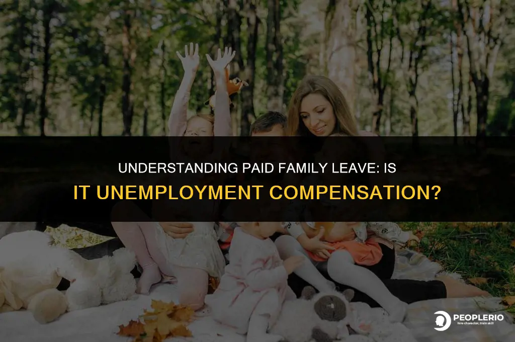 is paid family leave unemployment compensation