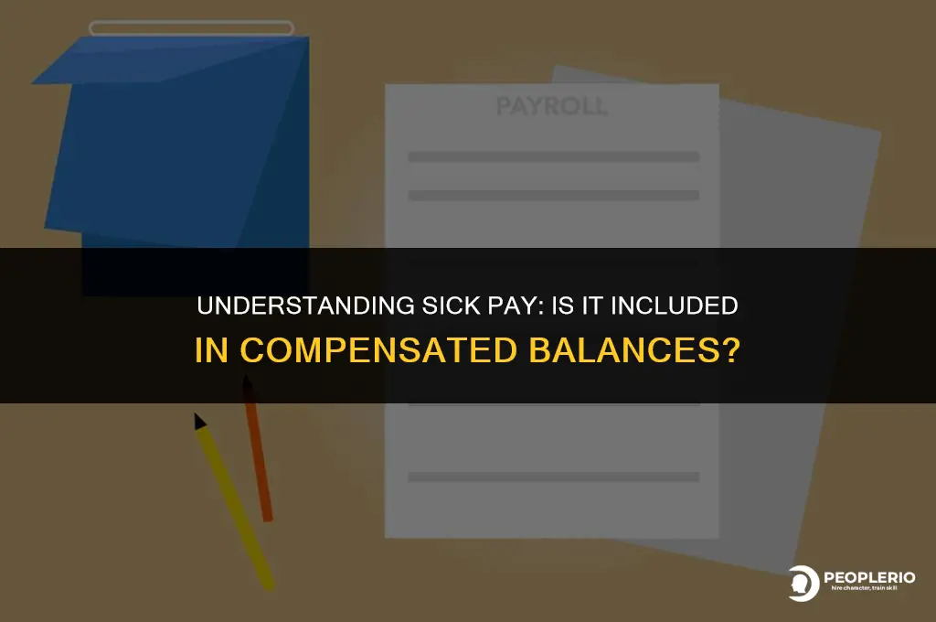 is sick pay not included in compensated balances