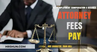 Navigating Unemployment Compensation and Attorney Fees: A Comprehensive Guide