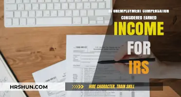 Understanding Unemployment Compensation and Earned Income for IRS Purposes