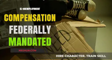 Exploring the Federal Mandate of Unemployment Compensation
