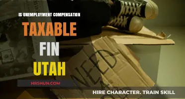 Understanding Unemployment Compensation Taxability in Utah