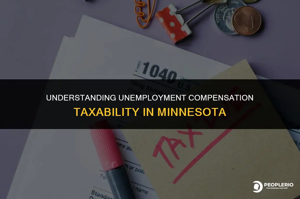 is unemployment compensation taxable in minnesota