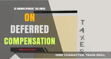 Understanding Unemployment Tax Implications on Deferred Compensation