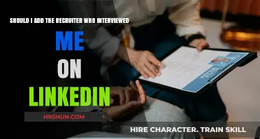 Networking After the Interview: Should You Add the Recruiter on LinkedIn?