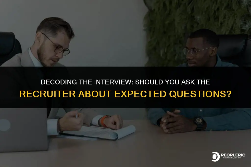 should i ask recruiter about what question to expect