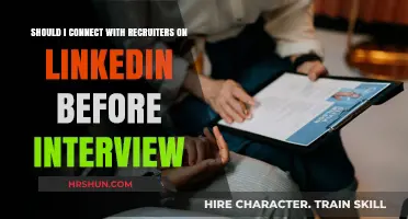 Networking Essentials: LinkedIn Connections Pre-Interview?