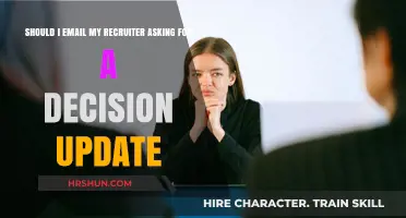 Should I Email My Recruiter Asking for a Decision Update?