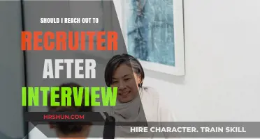 Post-Interview Dilemma: To Reach Out to the Recruiter or Not?