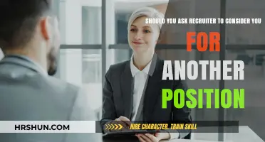 Exploring New Opportunities: Should You Ask a Recruiter to Consider You for Another Position?