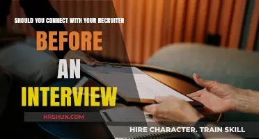 Pre-Interview Prep: The Importance of Connecting with Your Recruiter
