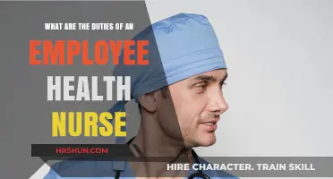 Exploring the Essential Responsibilities of an Employee Health Nurse