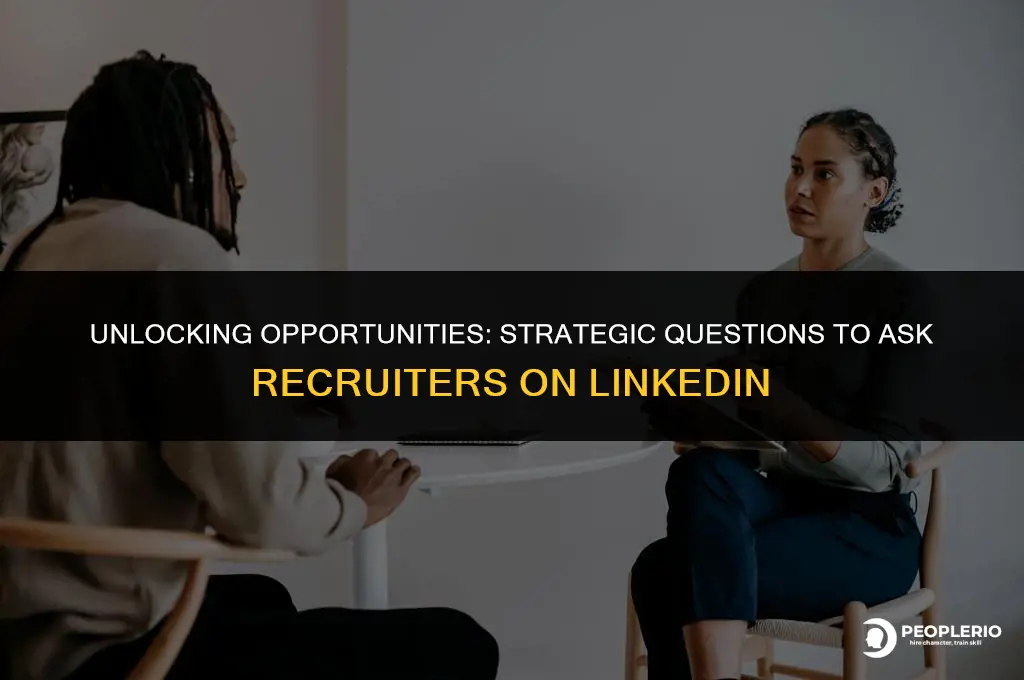 what can i ask a recruiter on linkedin
